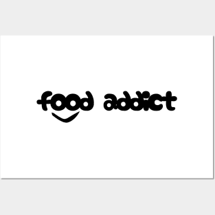 FOOD ADDICT Posters and Art